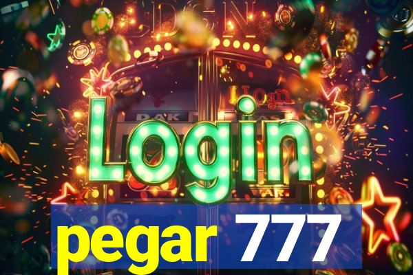 pegar 777